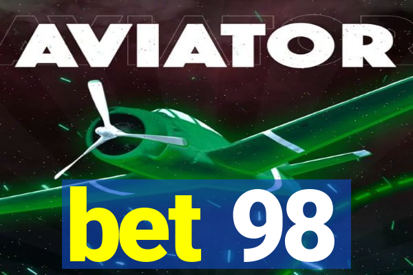 bet 98